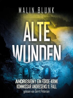 cover image of Alte Wunden--Andresen!, Band 11 (ungekürzt)